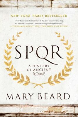 S.P.Q.R. A History Of Ancient Rome