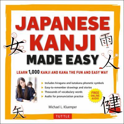 Japanese Kanji Made Easy: (Jlpt Levels N5 - N2) Learn 1,000